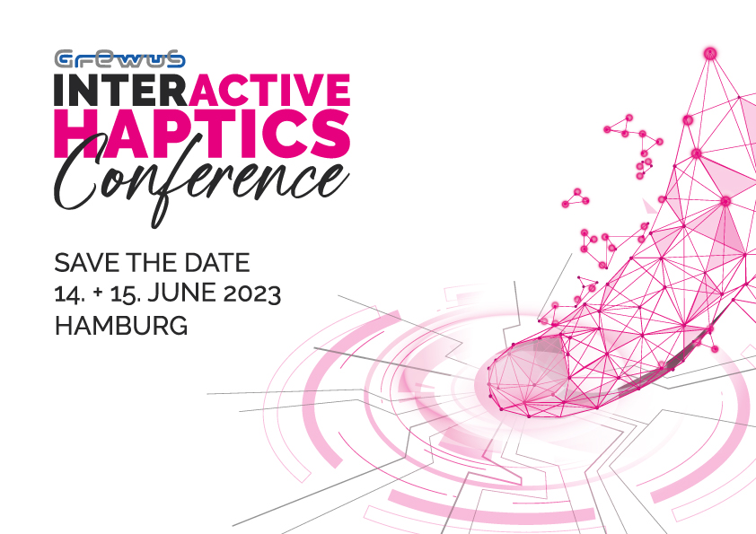 Save the Date: interACTIVE HAPTICS Conference 2023